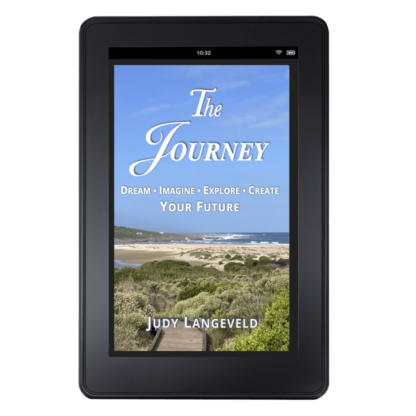 The Journey – Dream • Imagine • Explore • Create Your Future – eBook